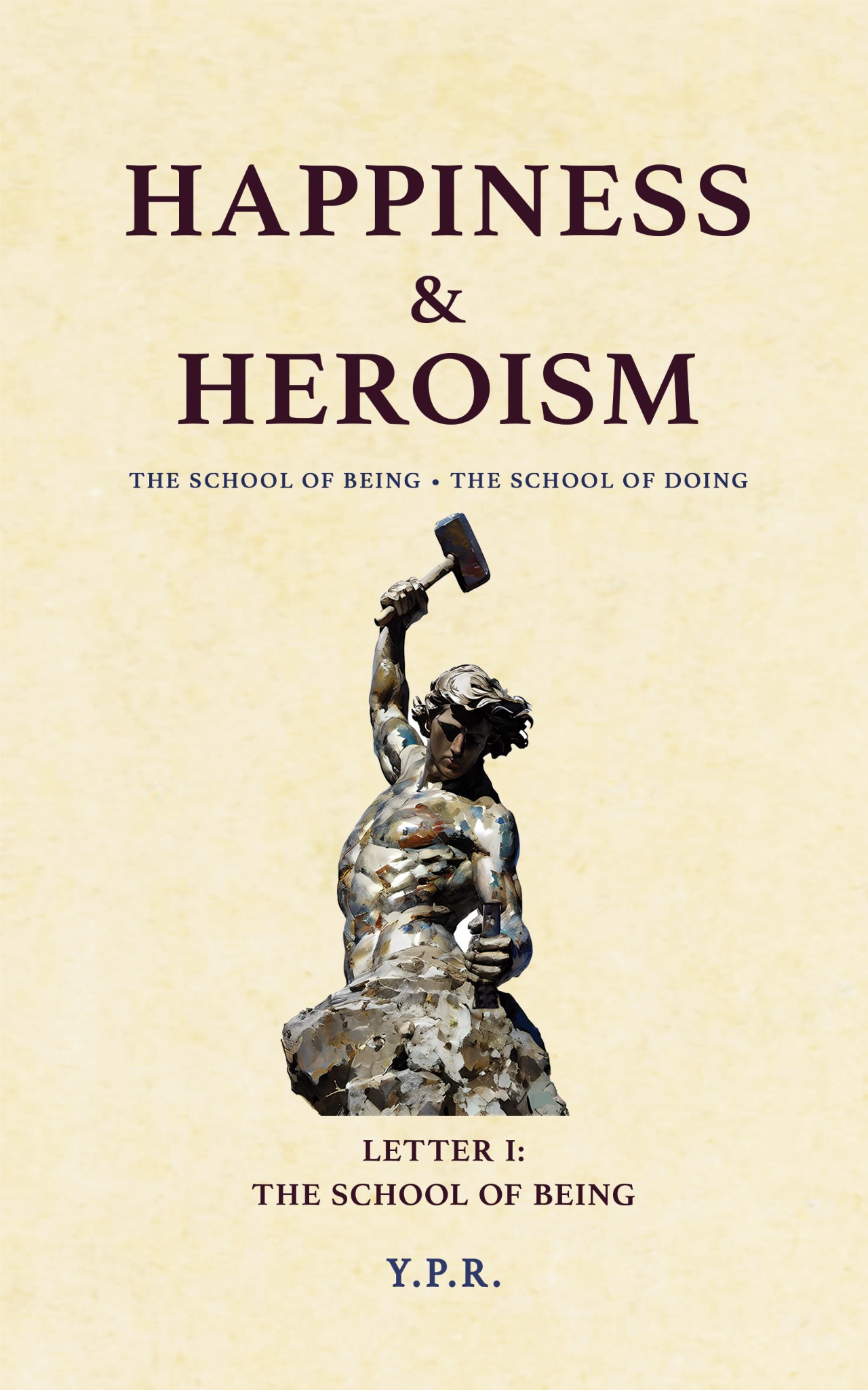 Book cover of Happiness & Heroism